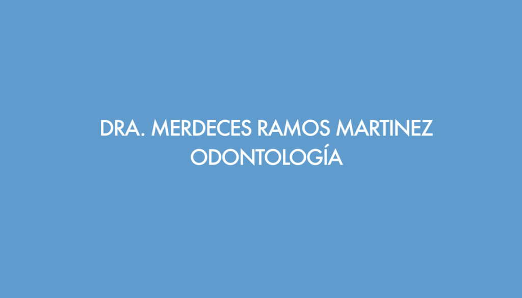 Almería | Clínica Dental Dra. Mercedes Ramos